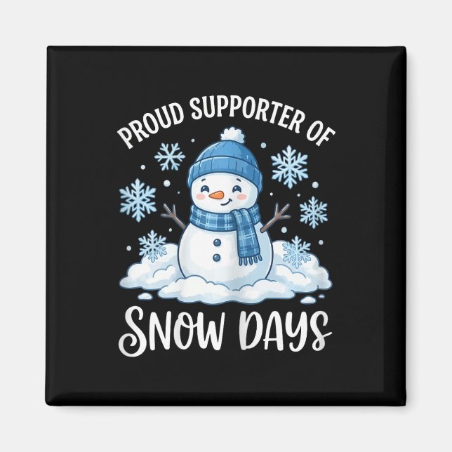 Stolt supporter av snödagar rolig lärargrupp lärar magnet (Framsidan)