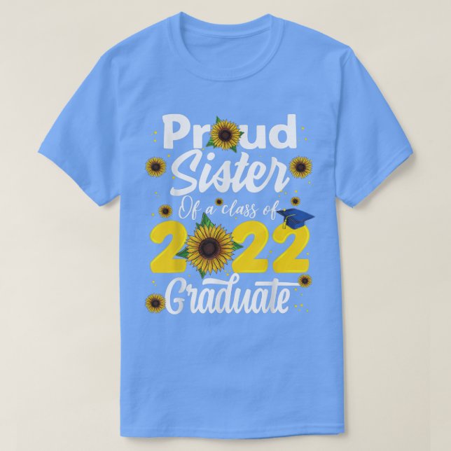 stolt syster av klass 2022 Student T Shirt (Design framsida)