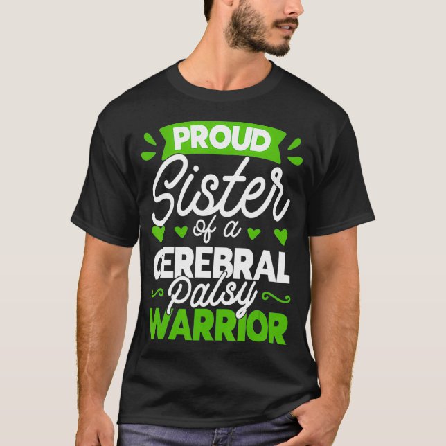 stolt syster till Cerebral Palsy Warrior CP T Shirt (Framsida)