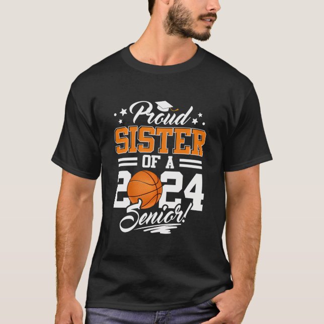stolt syster till en 2024-högre basketboll Student T Shirt (Framsida)