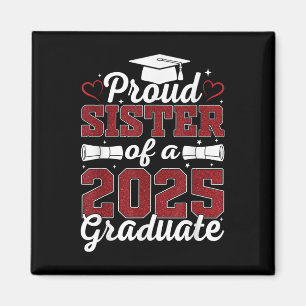 Stolt syster till en 2025 examenstudent Cl 2025 ex Magnet