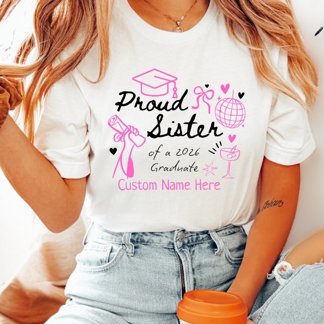 Stolt syster till en 2026 års examen Coquette spec T Shirt (Skapare uppladdad)