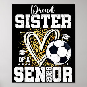Stolt syster till en 2026 Senior fotbollsexamen Le Poster