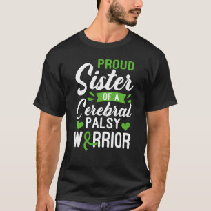 stolt syster till en Cerebral Palsy Warrior Cp Awa T Shirt