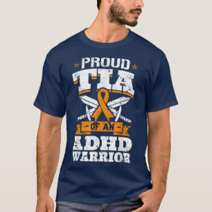 stolt Tia med ADHD Warrior Attention Deficit Dis T Shirt
