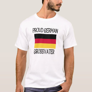 Stolt tyska Grossvater Tee Shirt
