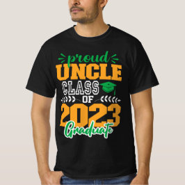 stolt UNCLE of Class of 2023 MODERN SCRIPT GRAD T Shirt