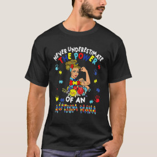 Stolt Underskatta Aldrig Kraften Hos En Autism Nan T Shirt