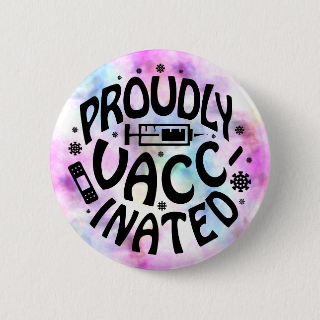 stolt vaccinerad Covid19 Coronavirus Shot TieDye Knapp (Framsida)