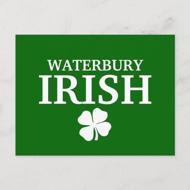 stolt WATERBURY IRISH! St patrick's day Vykort (Framsida)