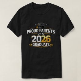 Stolta Föräldrar Klass 2026 Examen T Shirt