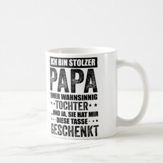 Stolzer Papa, Vater Und Tochter Spruch, Geschenk Kaffemugg