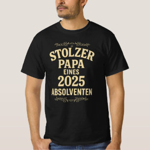 Stolzer Pappa eines 2025 Absolventen Funny T Shirt