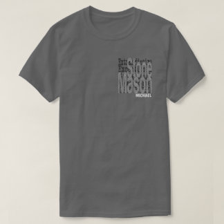Stone Mason Extraordinaire-ANPASSNINGSBAR T Shirt