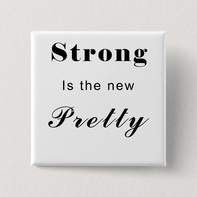 Stong är den nya söten - text endast knapp (Framsida)