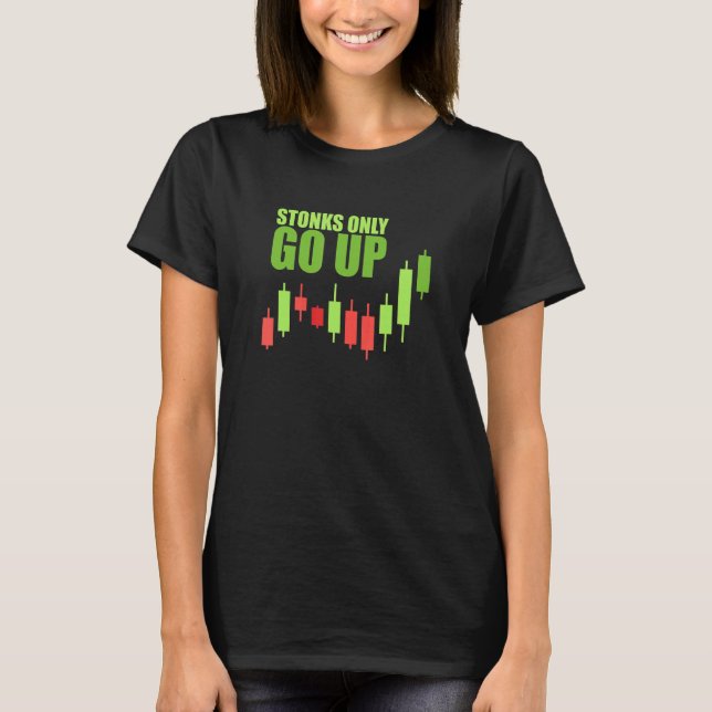 Stonger Go Up Trader Lagrar Meme Investor Tradi T Shirt (Framsida)