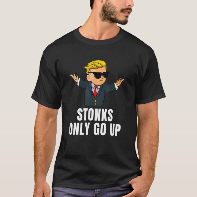 Stonkar går bara upp Wall street Bets Meme Trading T Shirt (Framsida)