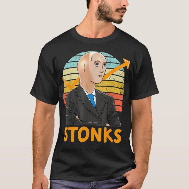 Stonks Guy Dank Meme Funny Stock Broker Stonks T Shirt (Framsida)
