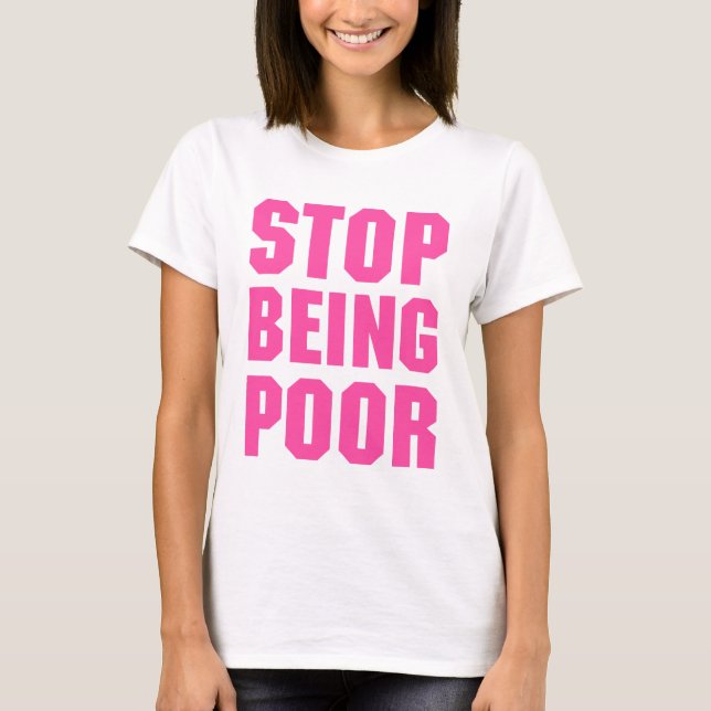 STOP BLIR POOR Lustig rik, Paris Hilton T Shirt (Framsida)