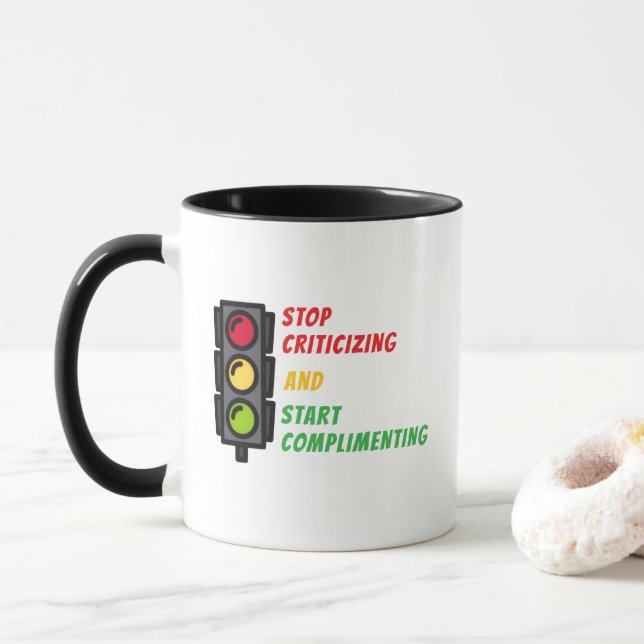 "Stop Criticizing" Mug Mugg (Med munk)