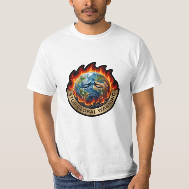 Stop Global Warming Crying Earth Flame Environment T Shirt (Framsida)