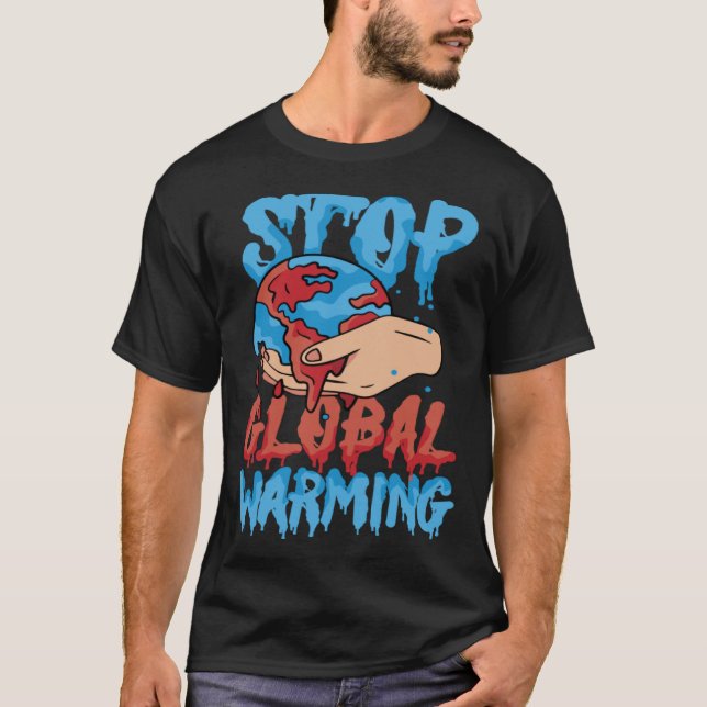 Stop Global Warming Mother Nature Earth Day Advoca T Shirt (Framsida)