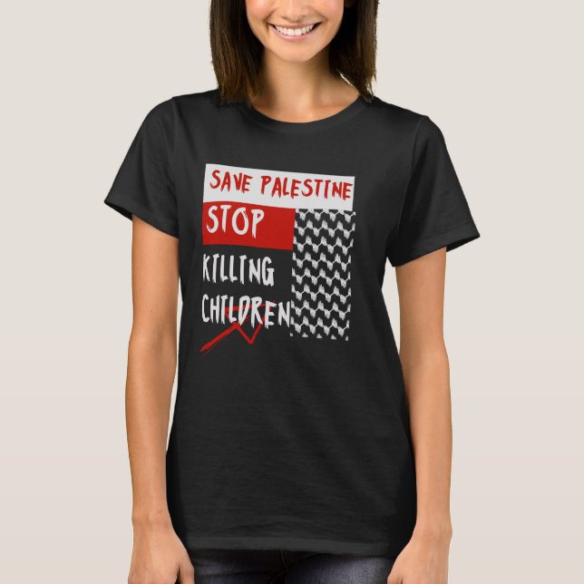 Stop Killing Children T Shirt (Framsida)