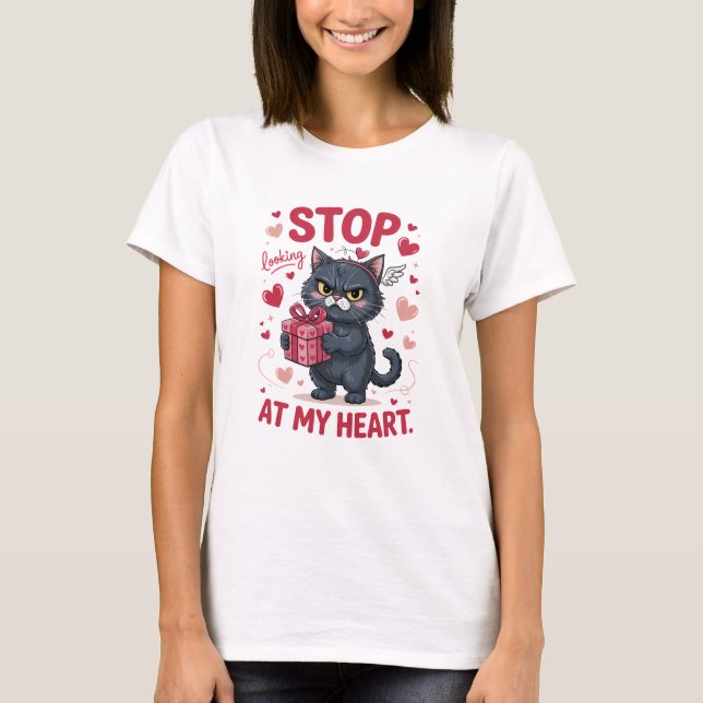 Stop Looking at My Heart Valentine Cat T Shirt (Framsida)