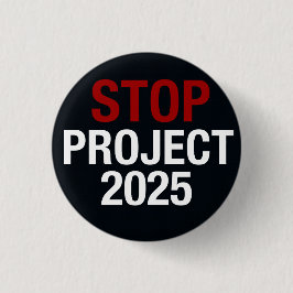 STOP Project 2025 Spara DEMOKRACY, OMRÖSTNING DEMO Knapp