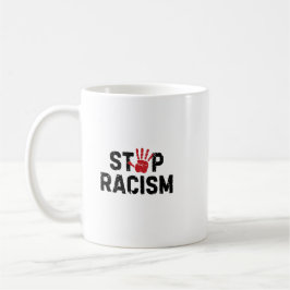 stop racism  kaffemugg