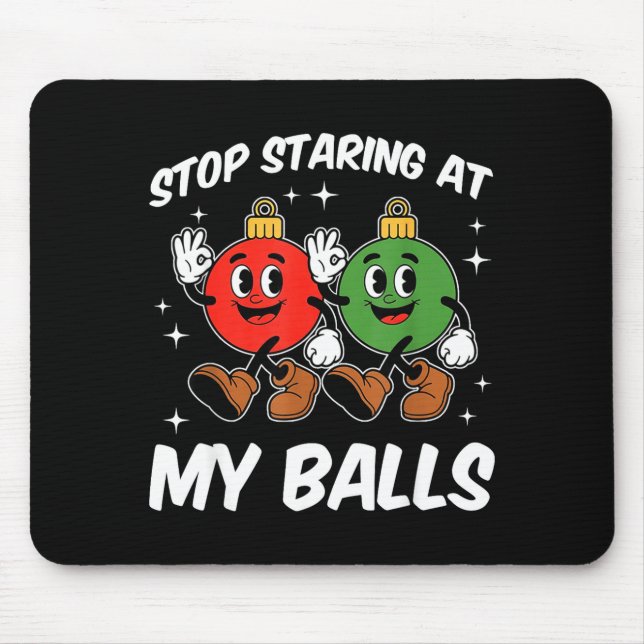 Stop Staring At My Funny Dirty Christmas Adult Hum Musmatta (Framsidan)