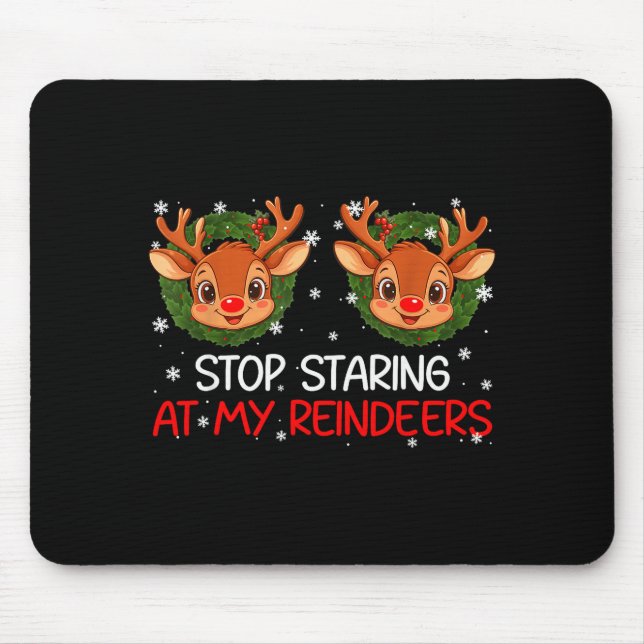 Stop Staring At My Reindeer Cute Christmas Xmas Wo Musmatta (Framsidan)