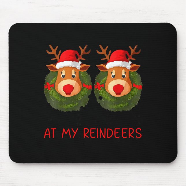 Stop Staring At My Reindeers Funny Christmas Adult Musmatta (Framsidan)