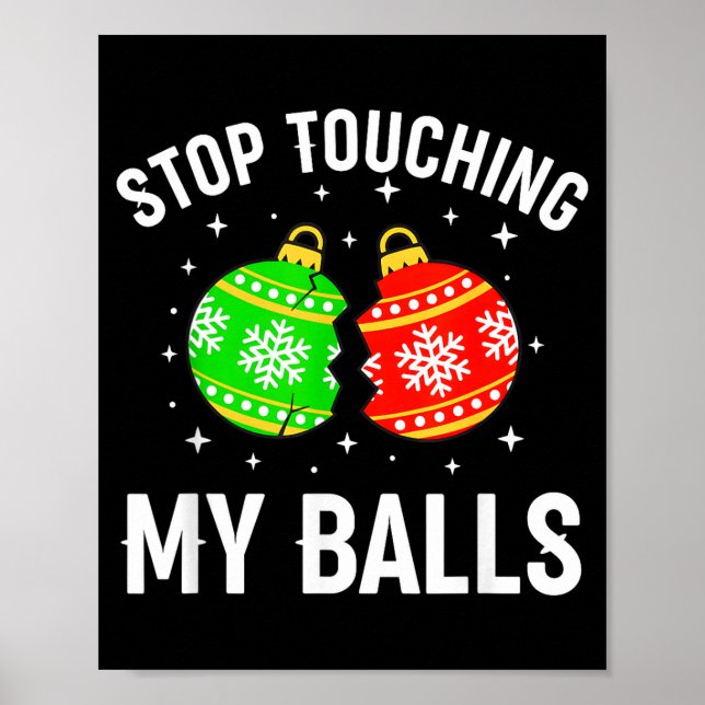 Stop Touching My Funny Dirty Christmas Adult Humor Poster (Framsidan)