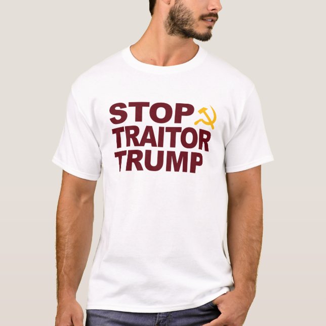 "Stop Traitor Trump" T Shirt (Framsida)