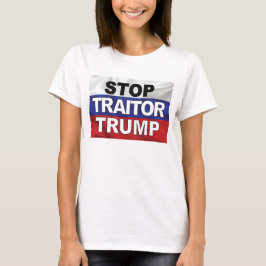 "Stop Traitor Trump" T-shirt för kvinnor