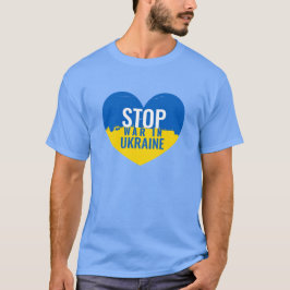 Stop War in Ukraine. I support Ukraine. T Shirt