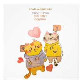 stop worrying about things you can't control fototryck