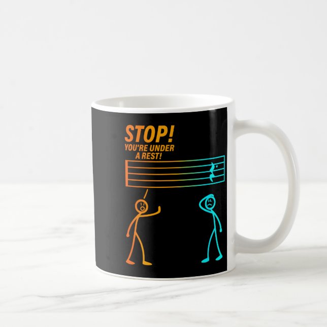 Stop You're Under A Rest _ Funny Music Teacher  Kaffemugg (Höger)