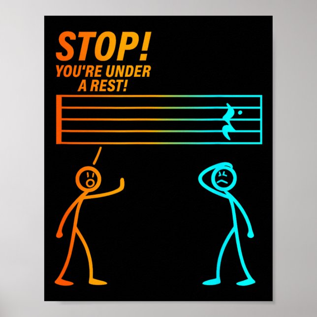 Stop You're Under A Rest _ Funny Music Teacher  Poster (Framsidan)