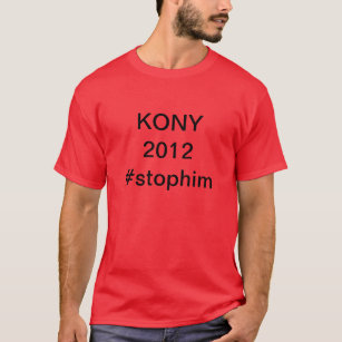 #stophim 2012 för Kony utslagsplatsT-tröja T-shirt