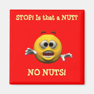 STOPP! Är det ett NÖT? , INGA NÖT! Magnet