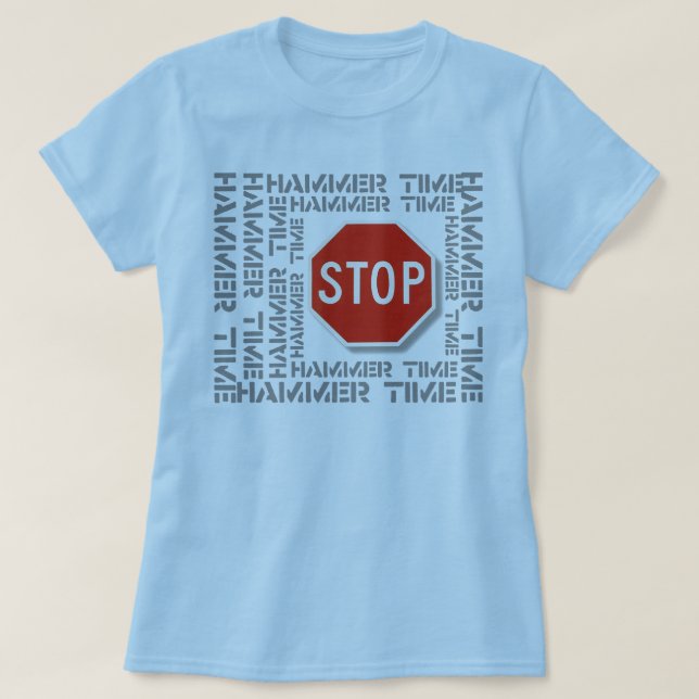 Stopp! Det är Hammertime! Tee (Design framsida)