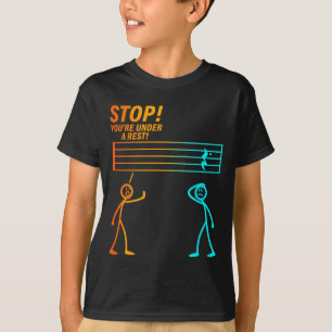 Stopp Du är under en vila _ Rolig musiklärare  T Shirt