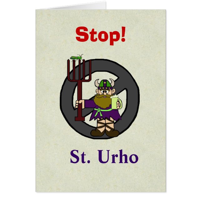 Stopp eller anti-St. Urhos-dagskort Anpassa det! Hälsningskort (Framsidan)
