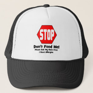 Stopp!  Mata inte mig!  Jag har allergier Truckerkeps