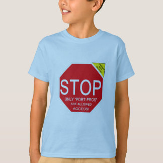 Stopp! PortPros endast Tee
