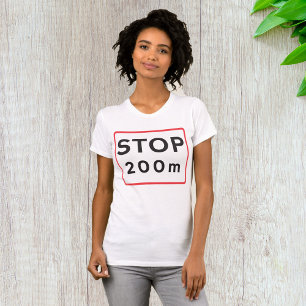 Stoppa 200 m varningar för trafiksignalering på vä t shirt