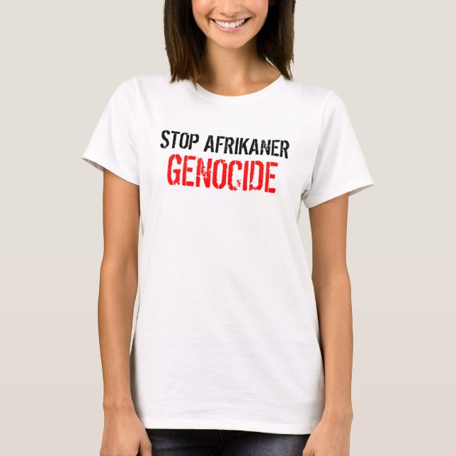 STOPPA AFRIKANERFOLKMORDET T SHIRT (Framsida)