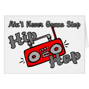 Stoppa aldrig hip hop hälsningskort